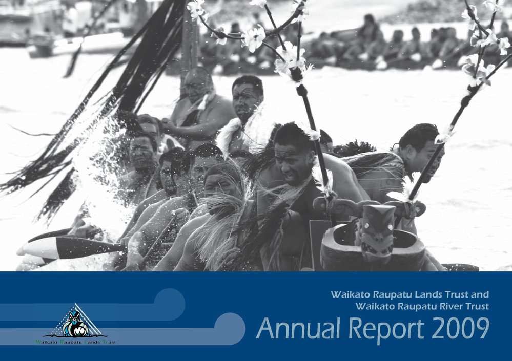 2009 Waikato Raupatu Lands Trust Annual Report