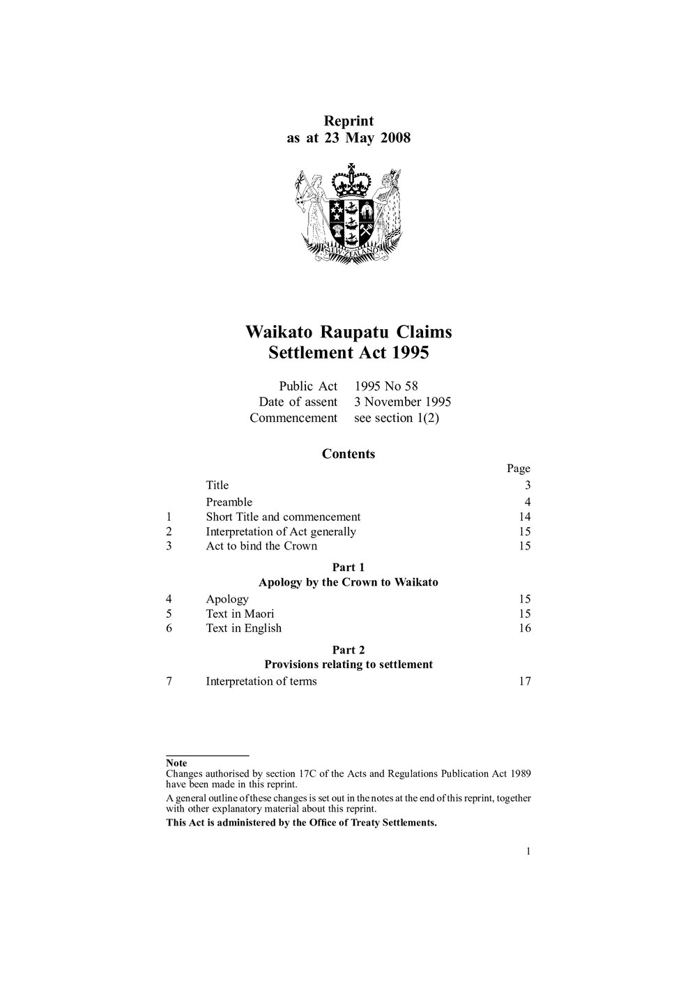 Waikato Raupatu Claims Settlement Act 1995. Print version as at 23 May 2008