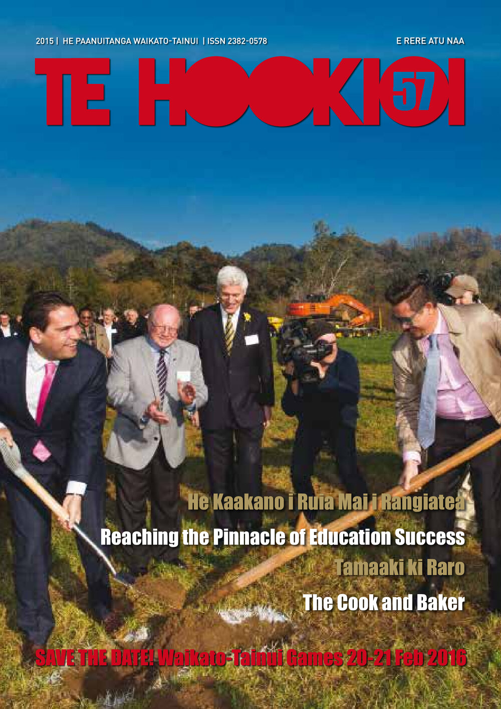 Te Hookioi He Kaakano i Ruia Mai i Rangiatea.  Reaching the Pinnacle of Education Success. Tamaki ki Raro.  The Cook and Baker. Issue 57