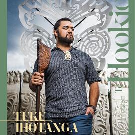 Te Hookioi. Tuku Ihotanga. Royal Tribute to Ootautahi. Master Carver Tribute: Inia Te Wiata. Waka Ama Nationals 2019. Te Matatini ki te Ao. Issue 69