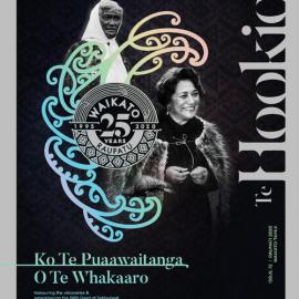 Te Hookioi. Waikato Raupatu, 25 years. Ko te Puaawaitanga o te Whakaaro, honouring the visionaries and remembering the 1995 Deed of Settlement.  Tainui games 2000. Te Tira Hoe, Te Puutake o te Riri. Issue 72